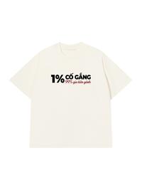 Áo Thun Relaxed Fit 1% Cố Gắng