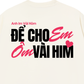 Áo Thun Relaxed Fit Anh Im Vài Hôm