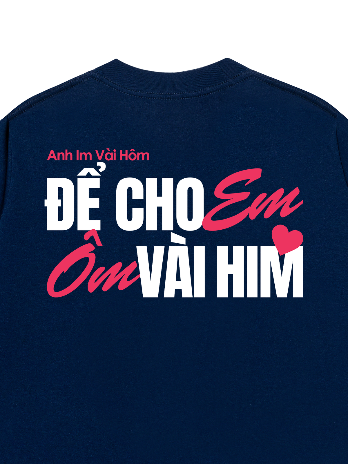 Áo Thun Relaxed Fit Anh Im Vài Hôm
