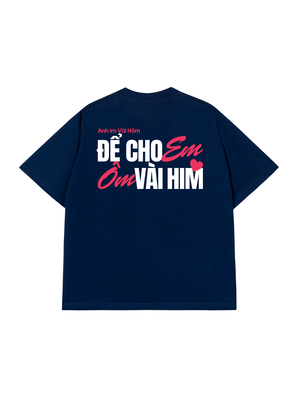 Áo Thun Relaxed Fit Anh Im Vài Hôm