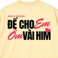 Áo Thun Relaxed Fit Anh Im Vài Hôm