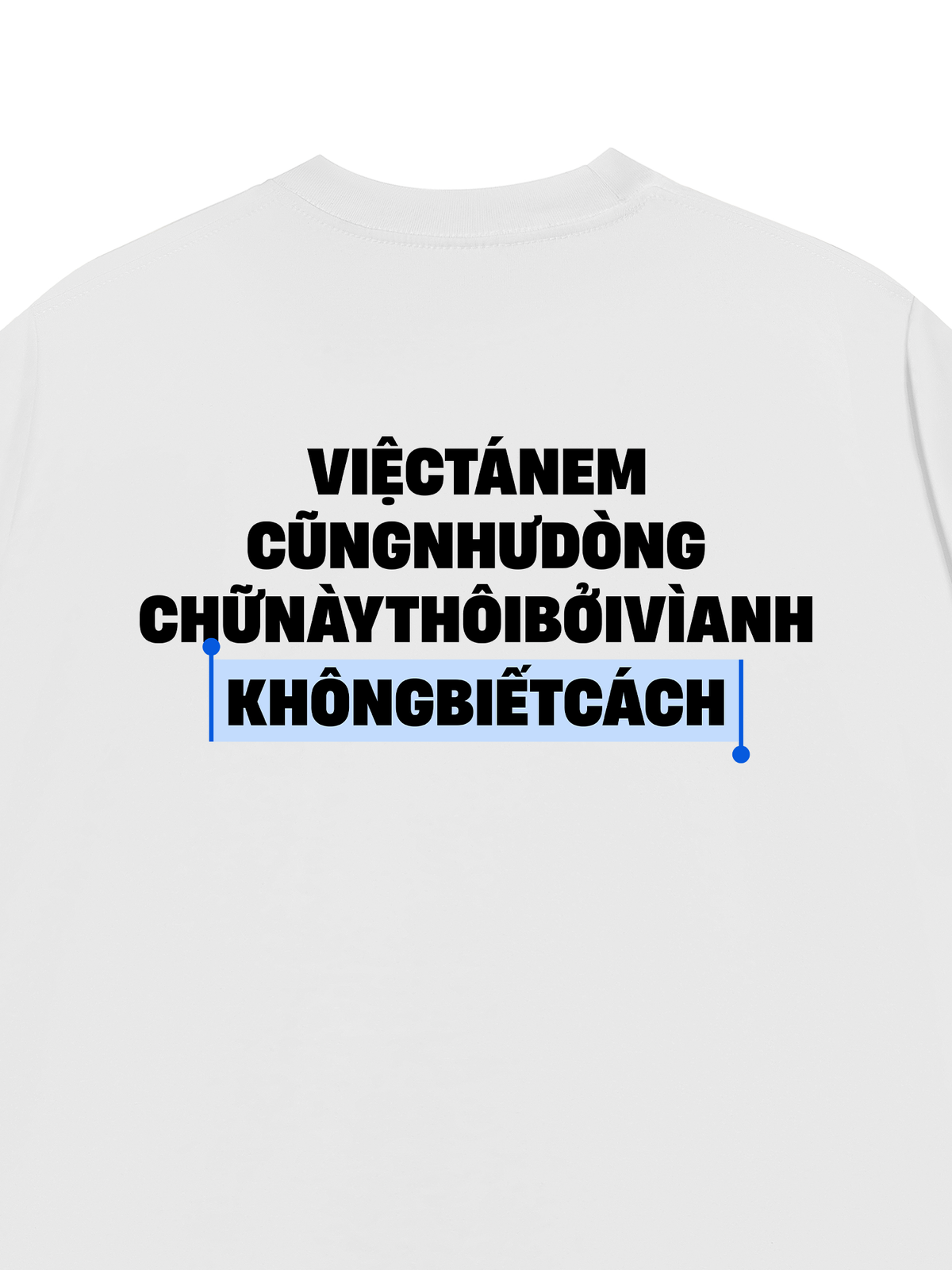 Áo Thun Relaxed Fit Anh Không Biết Cách