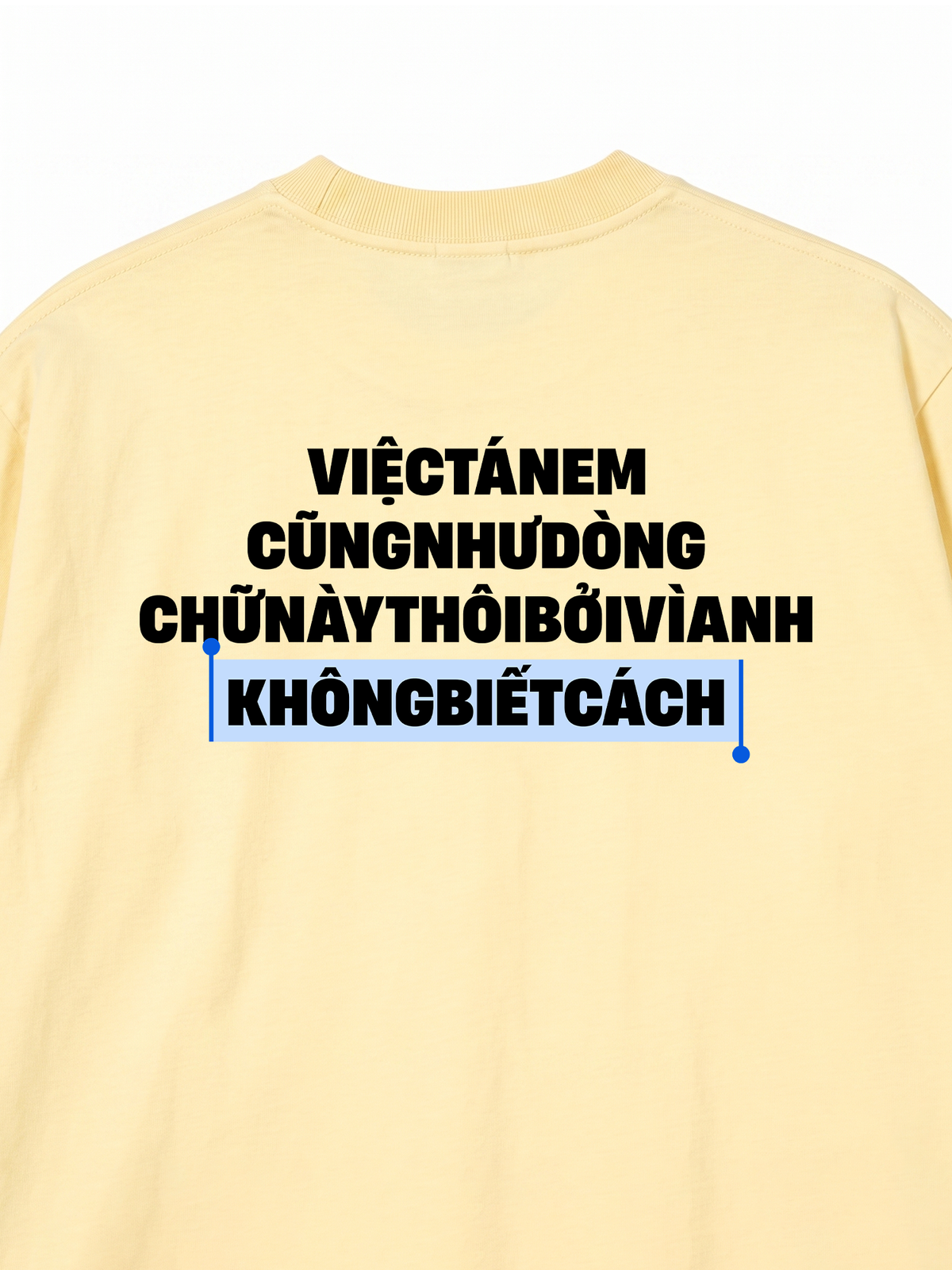 Áo Thun Relaxed Fit Anh Không Biết Cách