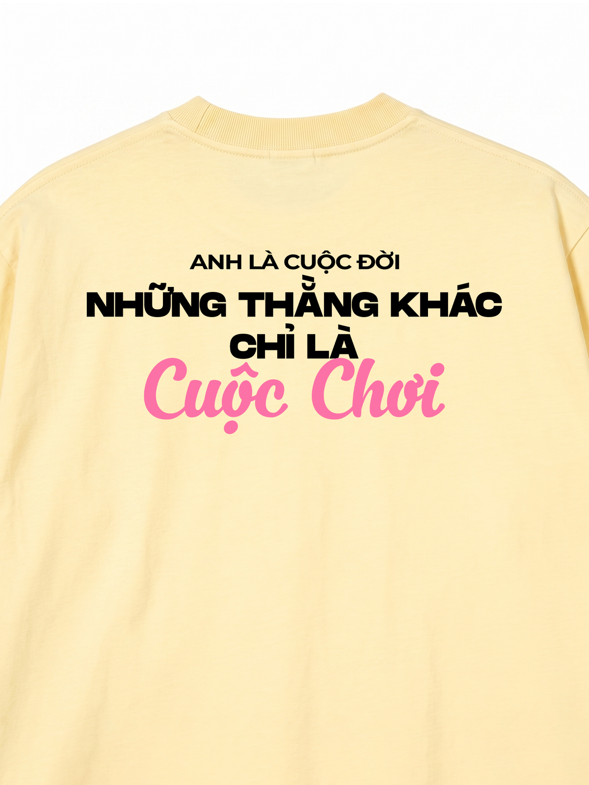 Áo Thun Relaxed Fit Anh Là Cuộc Đời