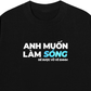 Áo Thun Relaxed Fit Anh Muốn làm Sóng