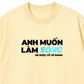 Áo Thun Relaxed Fit Anh Muốn làm Sóng