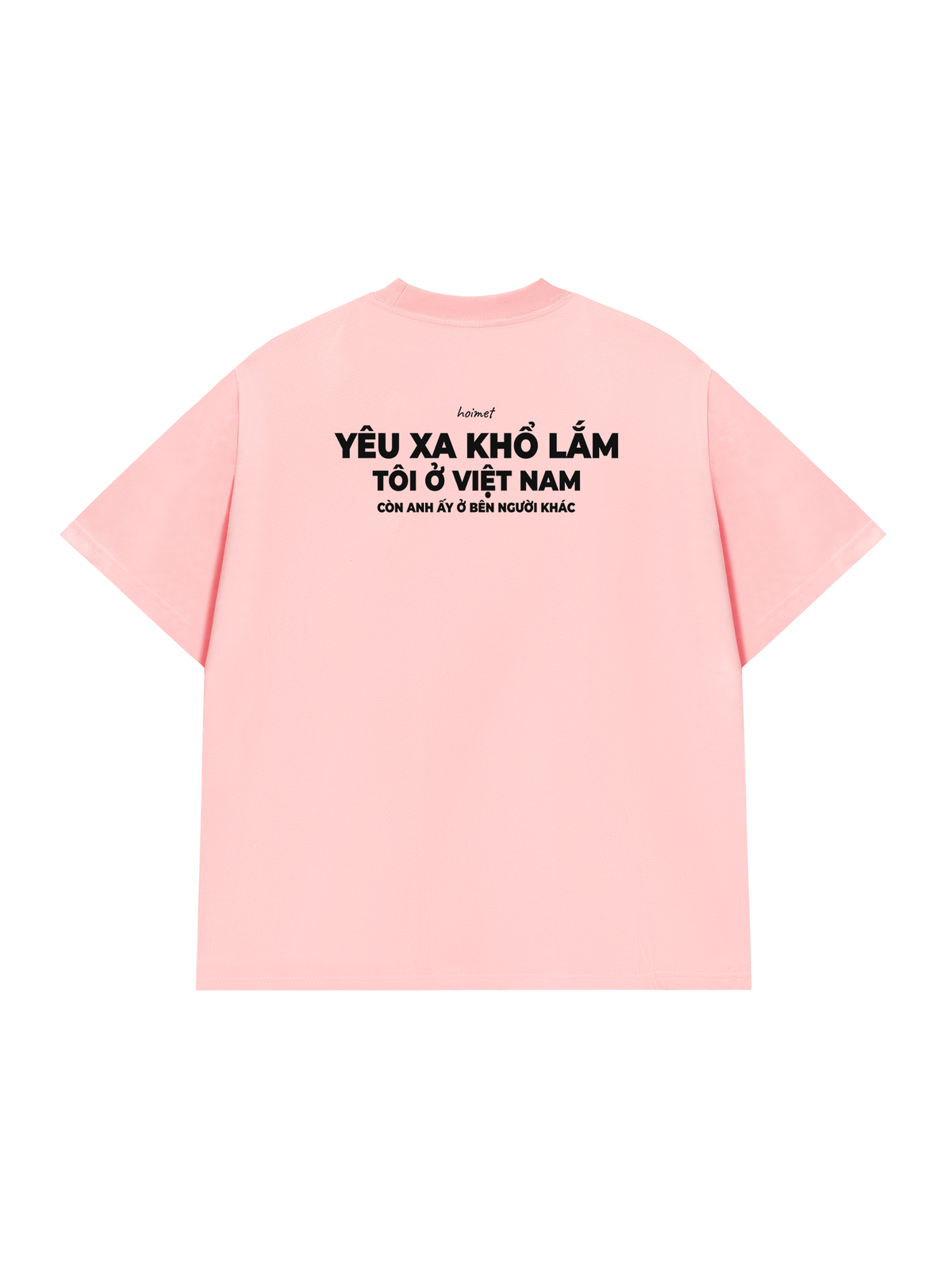 Áo Thun Relaxed Fit Anh Ấy Ở Bên Người Khác
