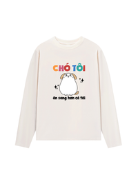 Áo Dài Tay Chó Ăn Sang Hơn Tôi