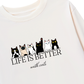 Áo Dài Tay Life Is Better With Cats