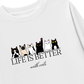 Áo Dài Tay Life Is Better With Cats