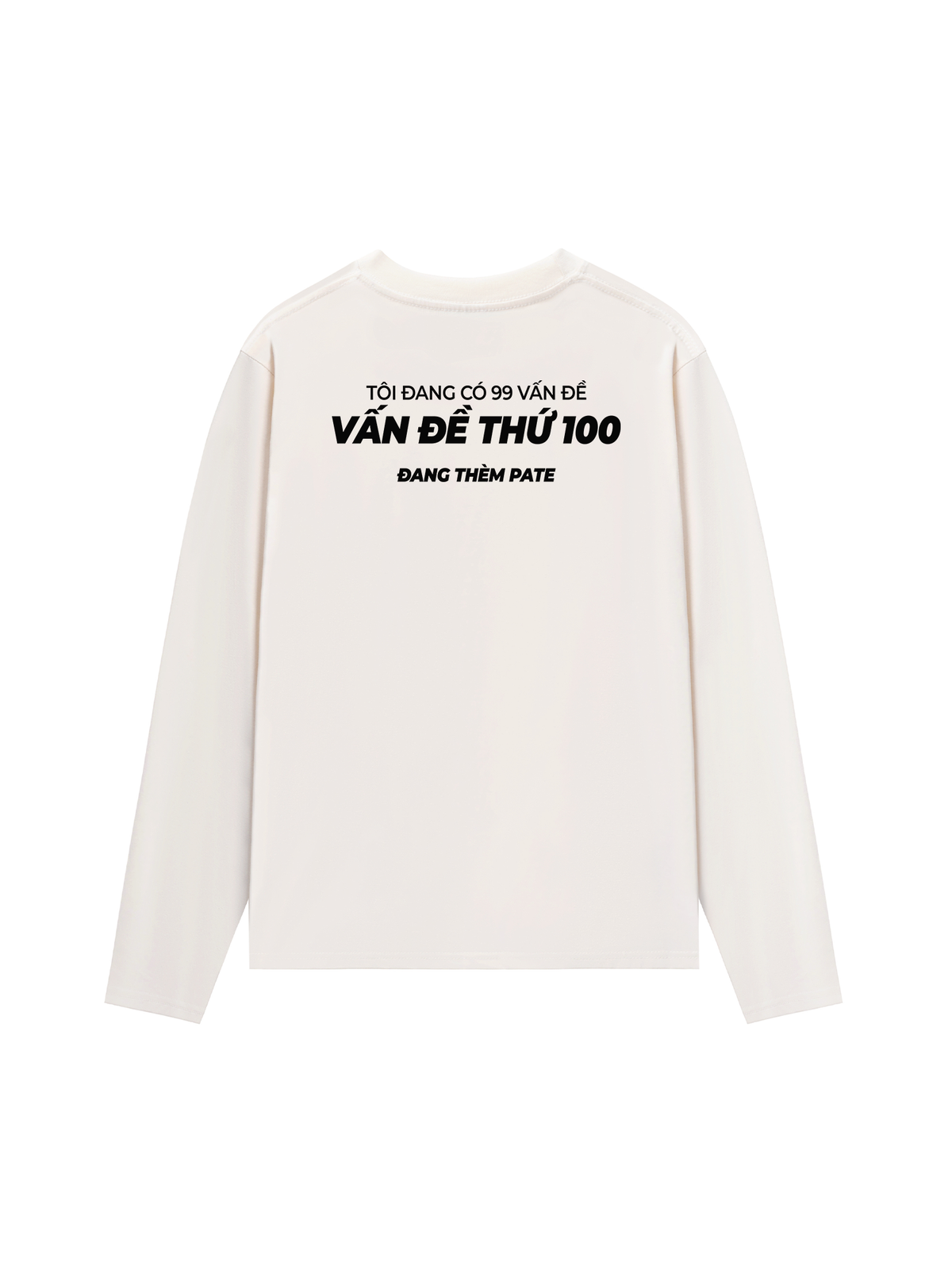 Áo Dài Tay Vấn Đề Thứ 100