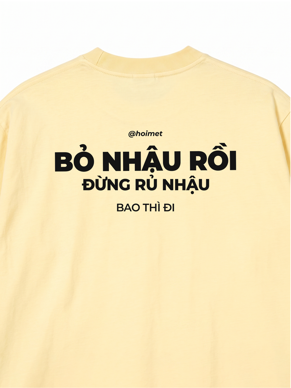 Áo Thun Relaxed Fit Bỏ Nhậu Rồi