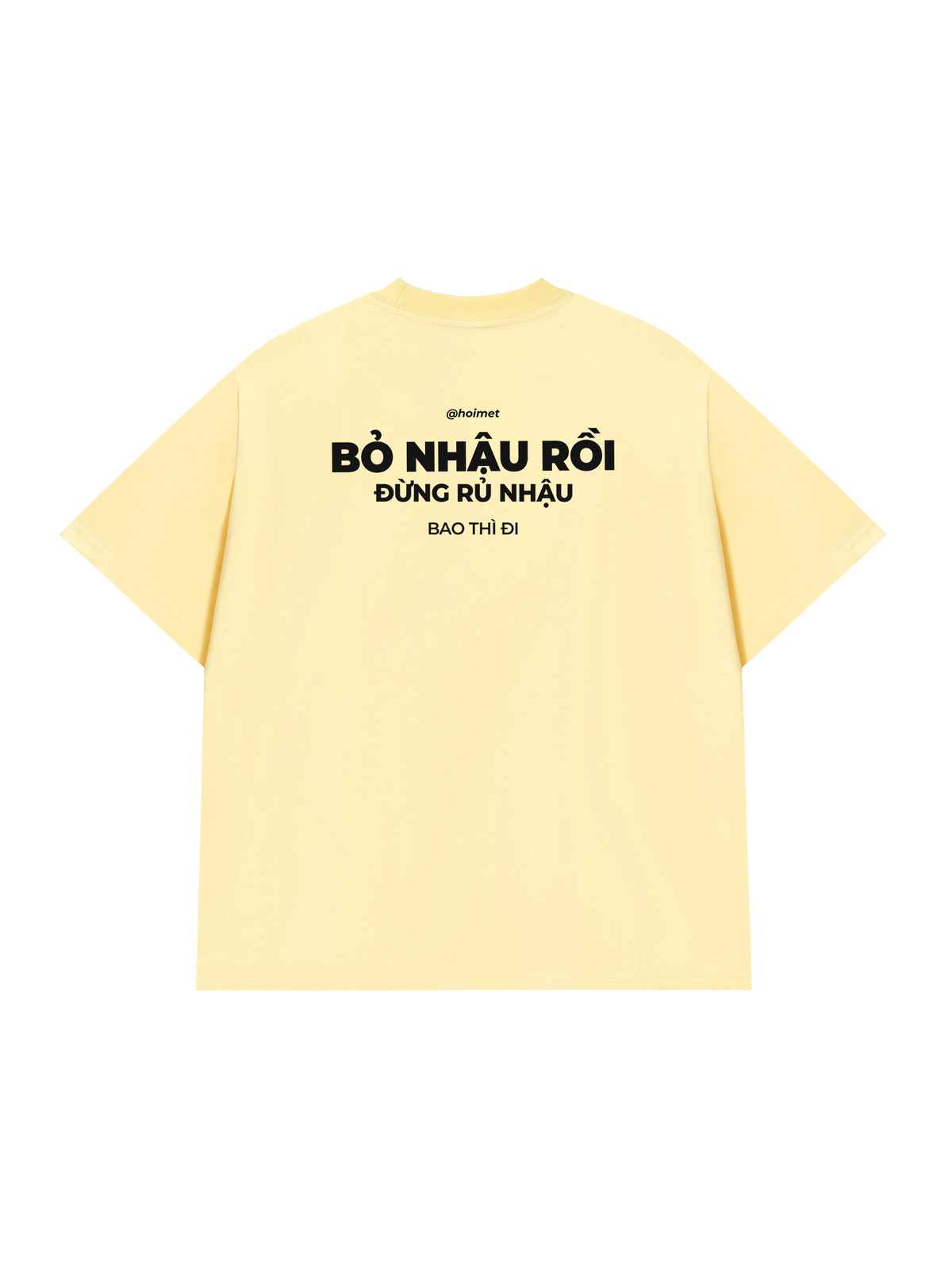 Áo Thun Relaxed Fit Bỏ Nhậu Rồi