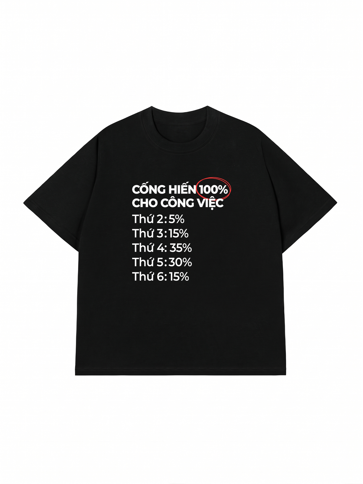 Áo Thun Relaxed Fit Cống Hiến 100% Cho Công Việc