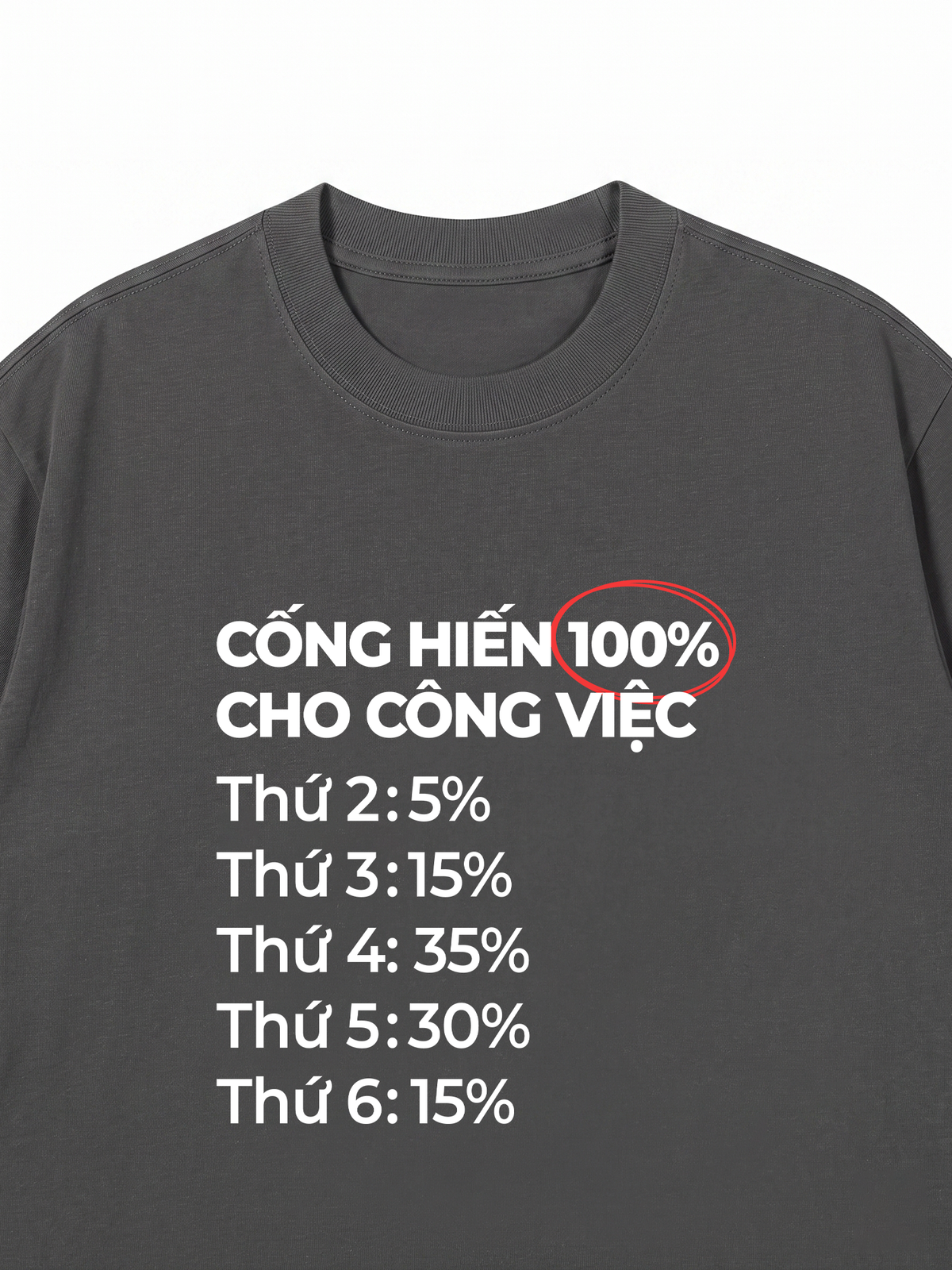 Áo Thun Relaxed Fit Cống Hiến 100% Cho Công Việc