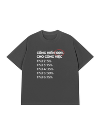 Áo Thun Relaxed Fit Cống Hiến 100% Cho Công Việc