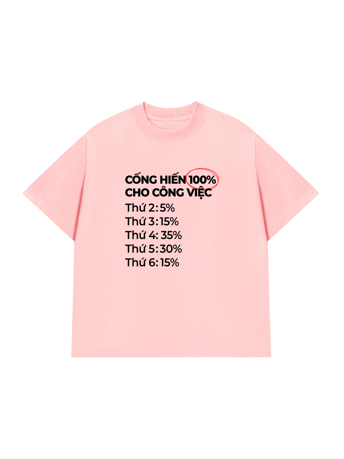 Áo Thun Relaxed Fit Cống Hiến 100% Cho Công Việc