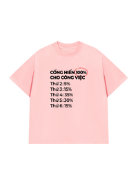 Áo Thun Relaxed Fit Cống Hiến 100% Cho Công Việc