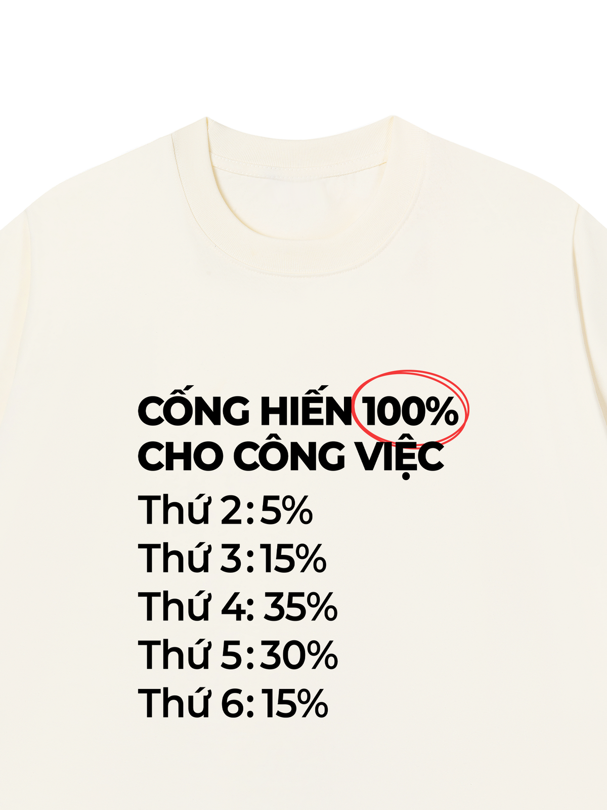 Áo Thun Relaxed Fit Cống Hiến 100% Cho Công Việc