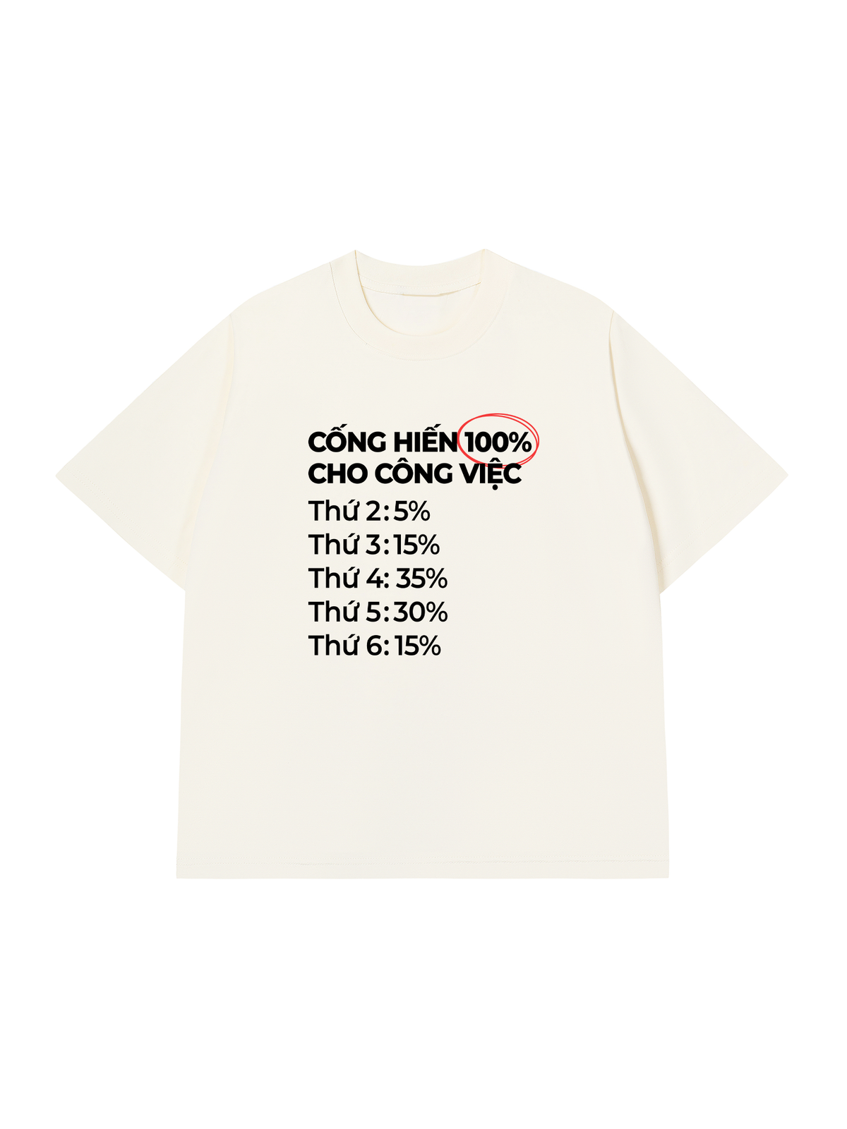 Áo Thun Relaxed Fit Cống Hiến 100% Cho Công Việc