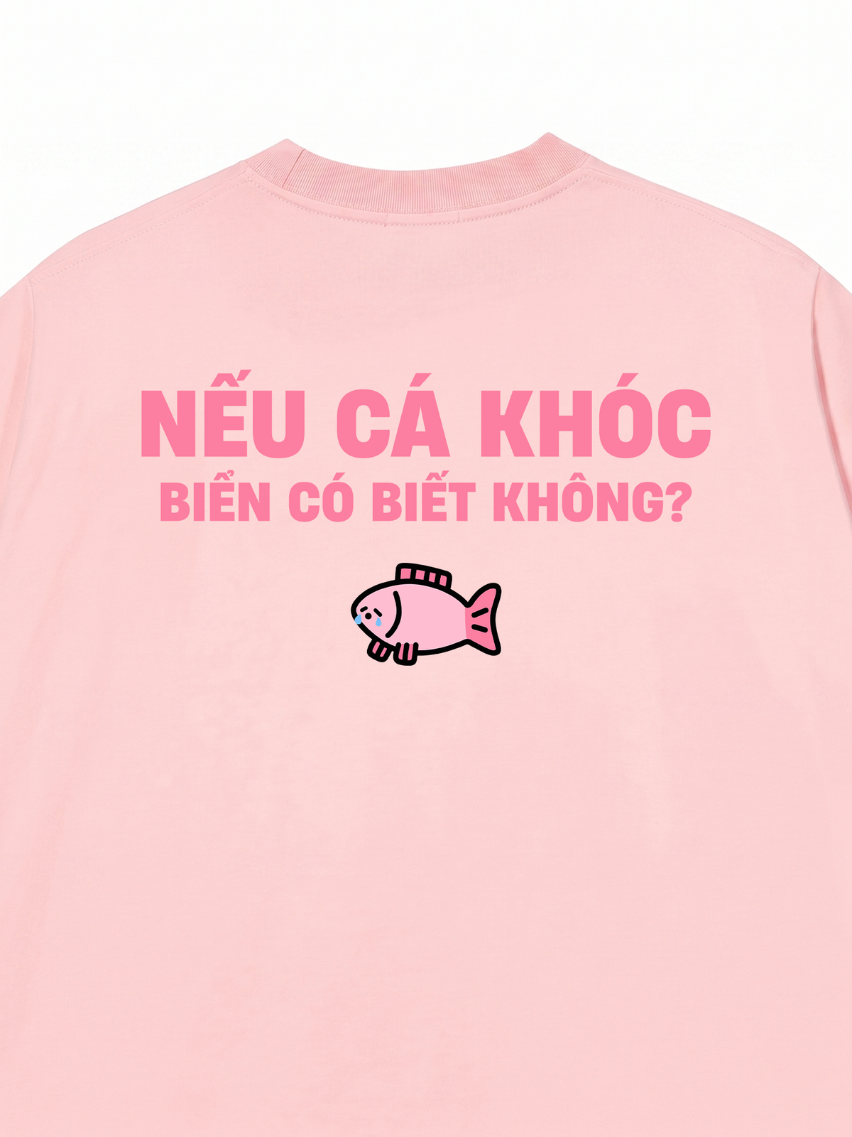 Áo Thun Relaxed Fit Cá Khóc Biển Có Biết Không