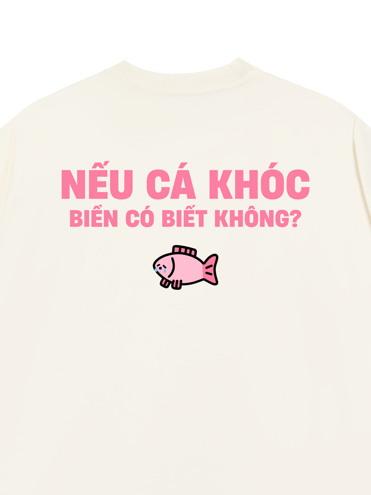 Áo Thun Relaxed Fit Cá Khóc Biển Có Biết Không