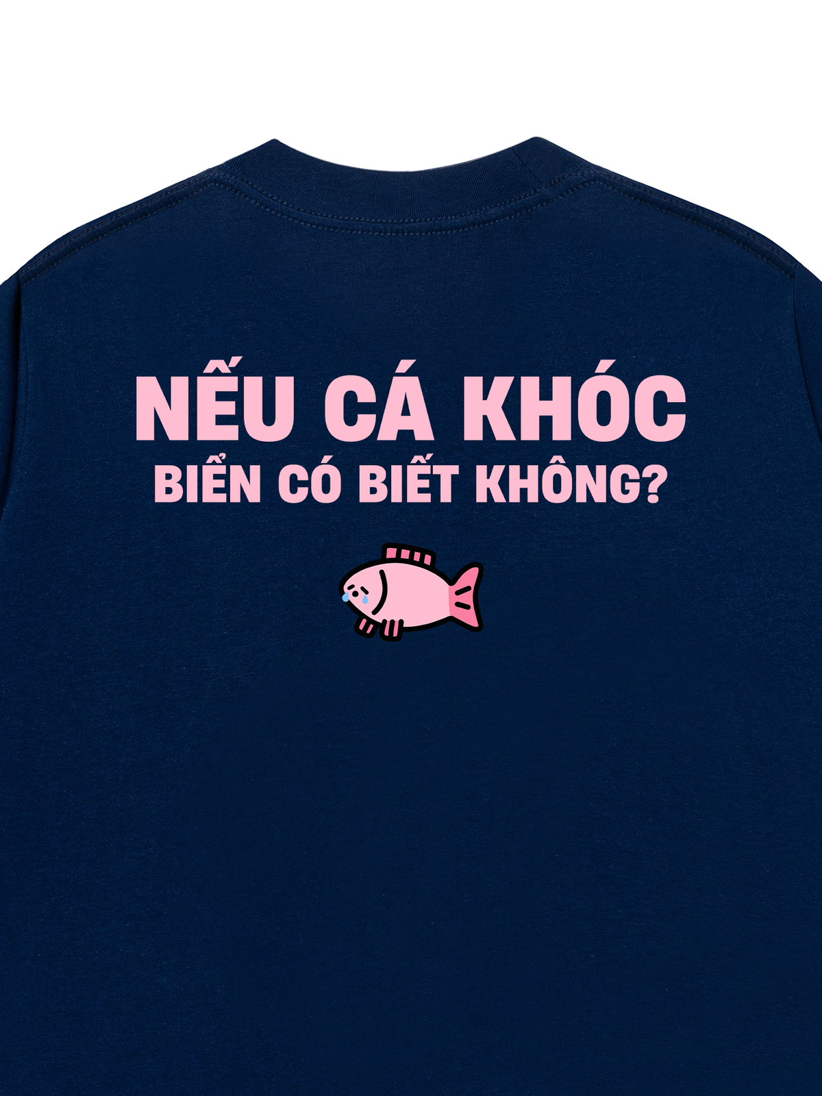 Áo Thun Relaxed Fit Cá Khóc Biển Có Biết Không