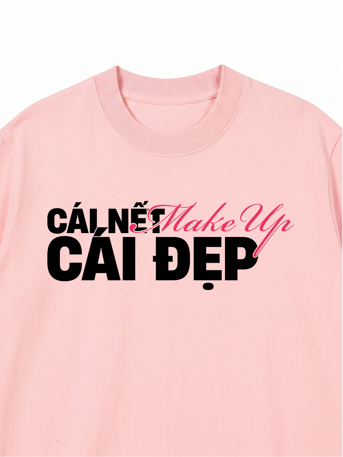 Áo Thun Relaxed Fit Cái Nết Make Up Cái Đẹp