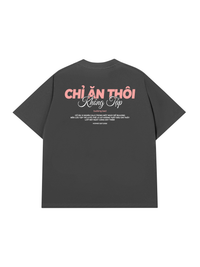 Áo Thun Relaxed Fit Chỉ Ăn Không Tập