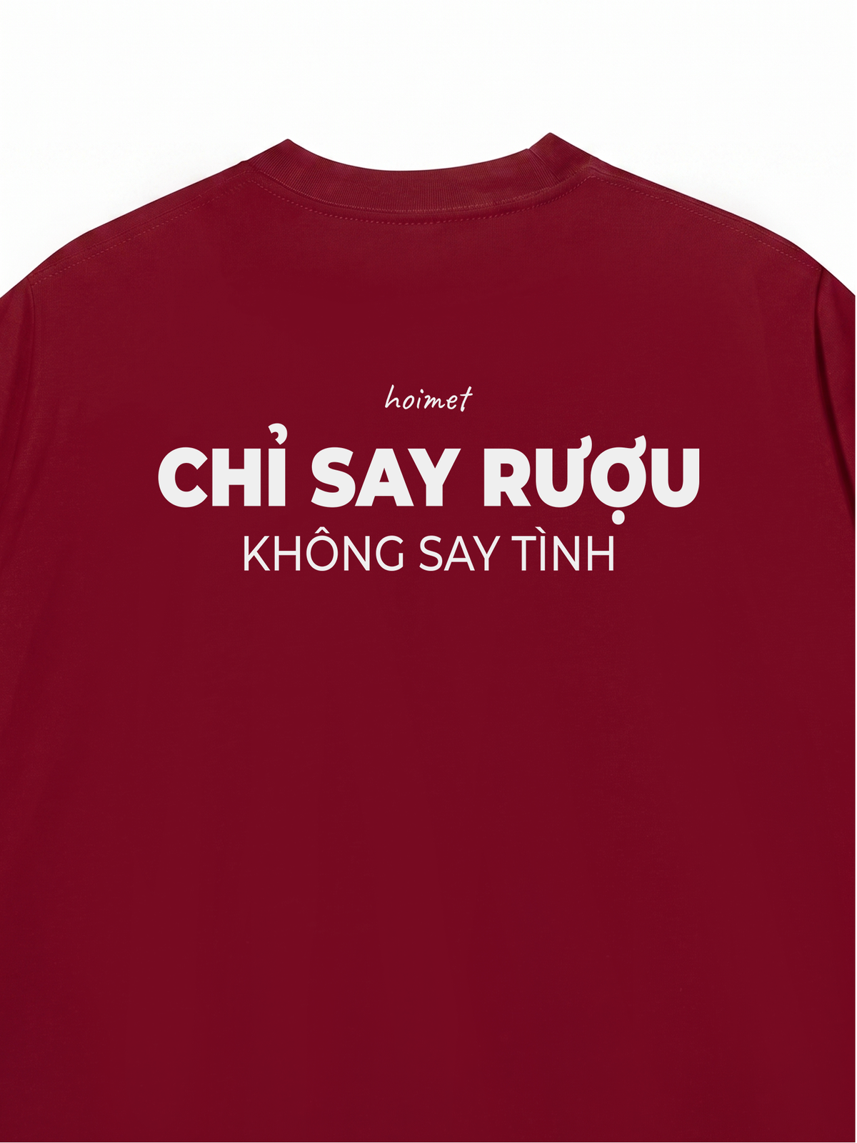 Áo Thun Relaxed Fit Chỉ Say Rượu