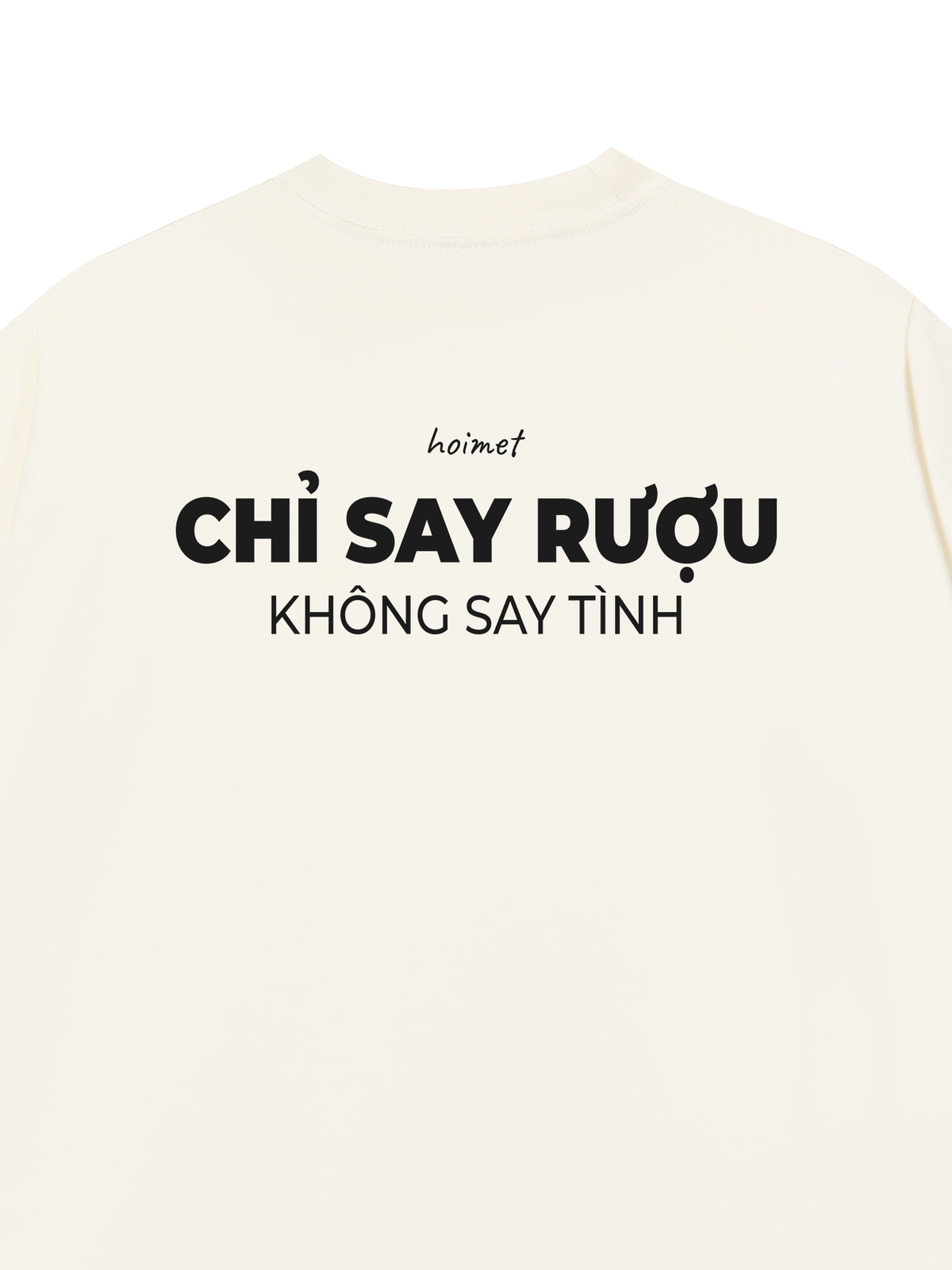 Áo Thun Relaxed Fit Chỉ Say Rượu
