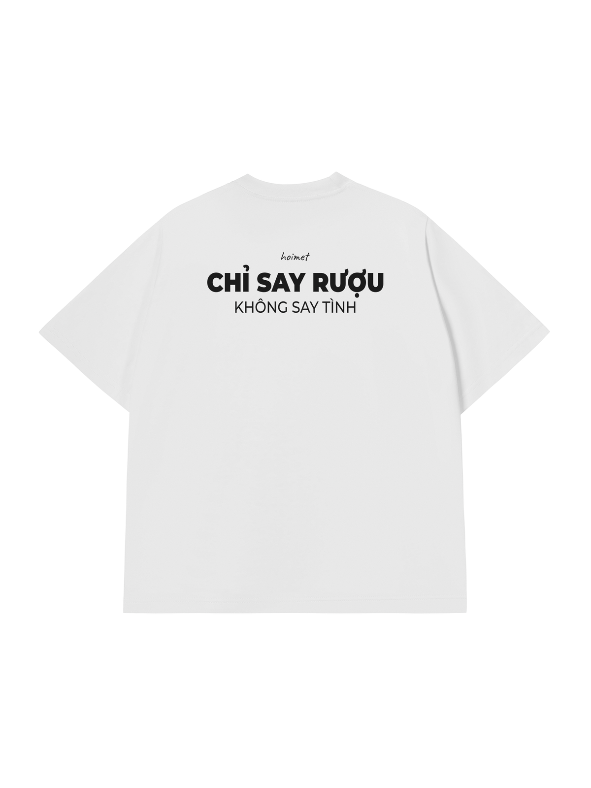 Áo Thun Relaxed Fit Chỉ Say Rượu