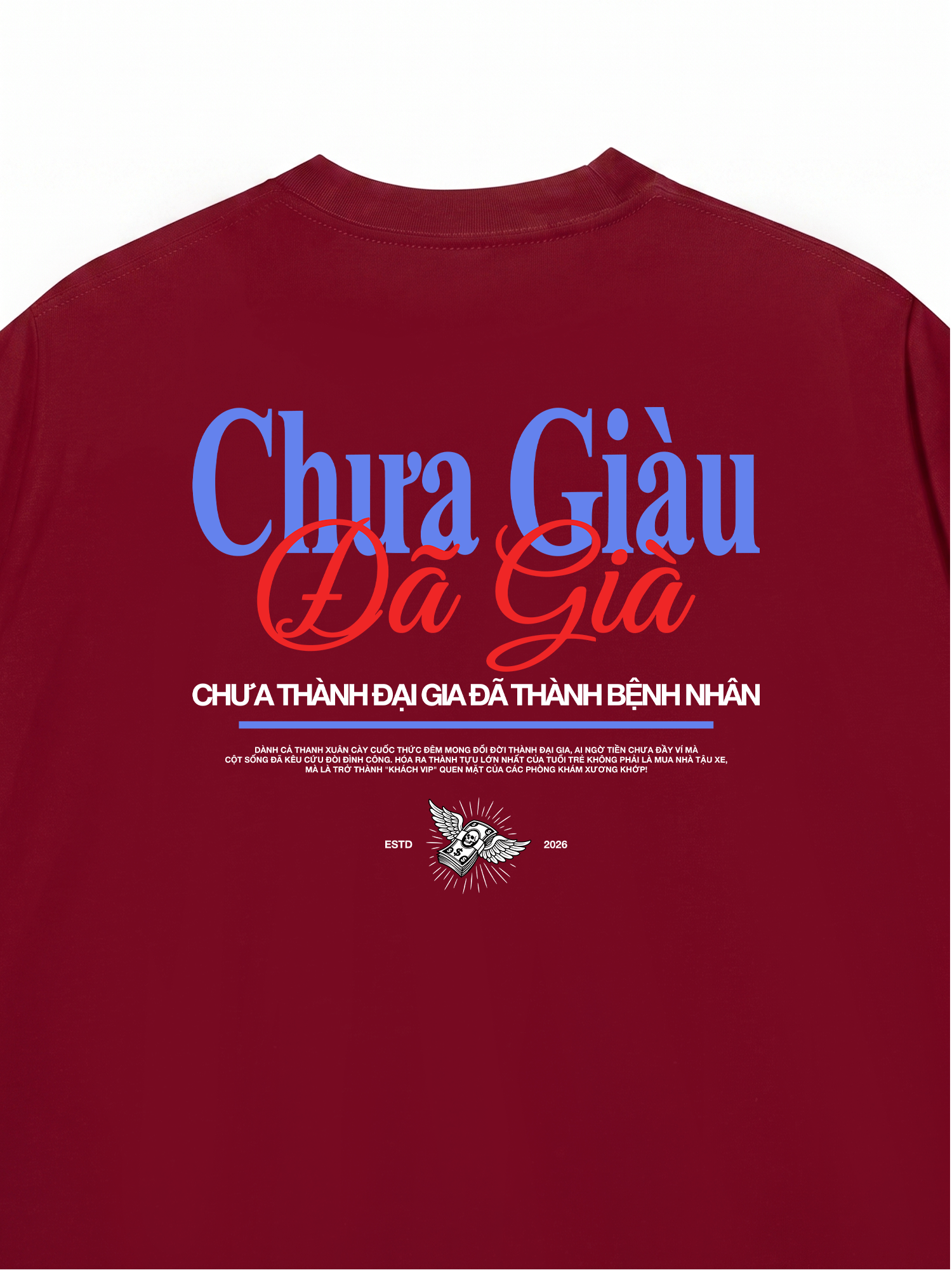 Áo Thun Relaxed Fit Chưa Giàu Đã Già