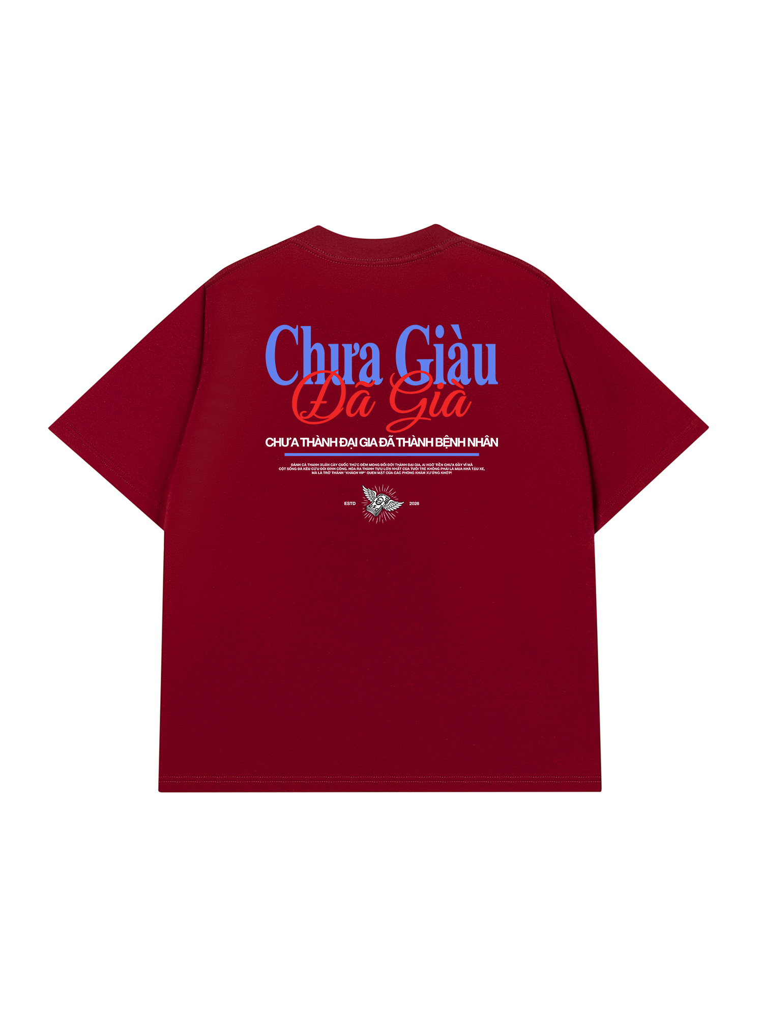Áo Thun Relaxed Fit Chưa Giàu Đã Già