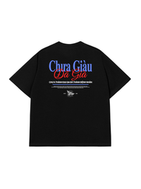 Áo Thun Relaxed Fit Chưa Giàu Đã Già