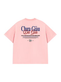 Áo Thun Relaxed Fit Chưa Giàu Đã Già