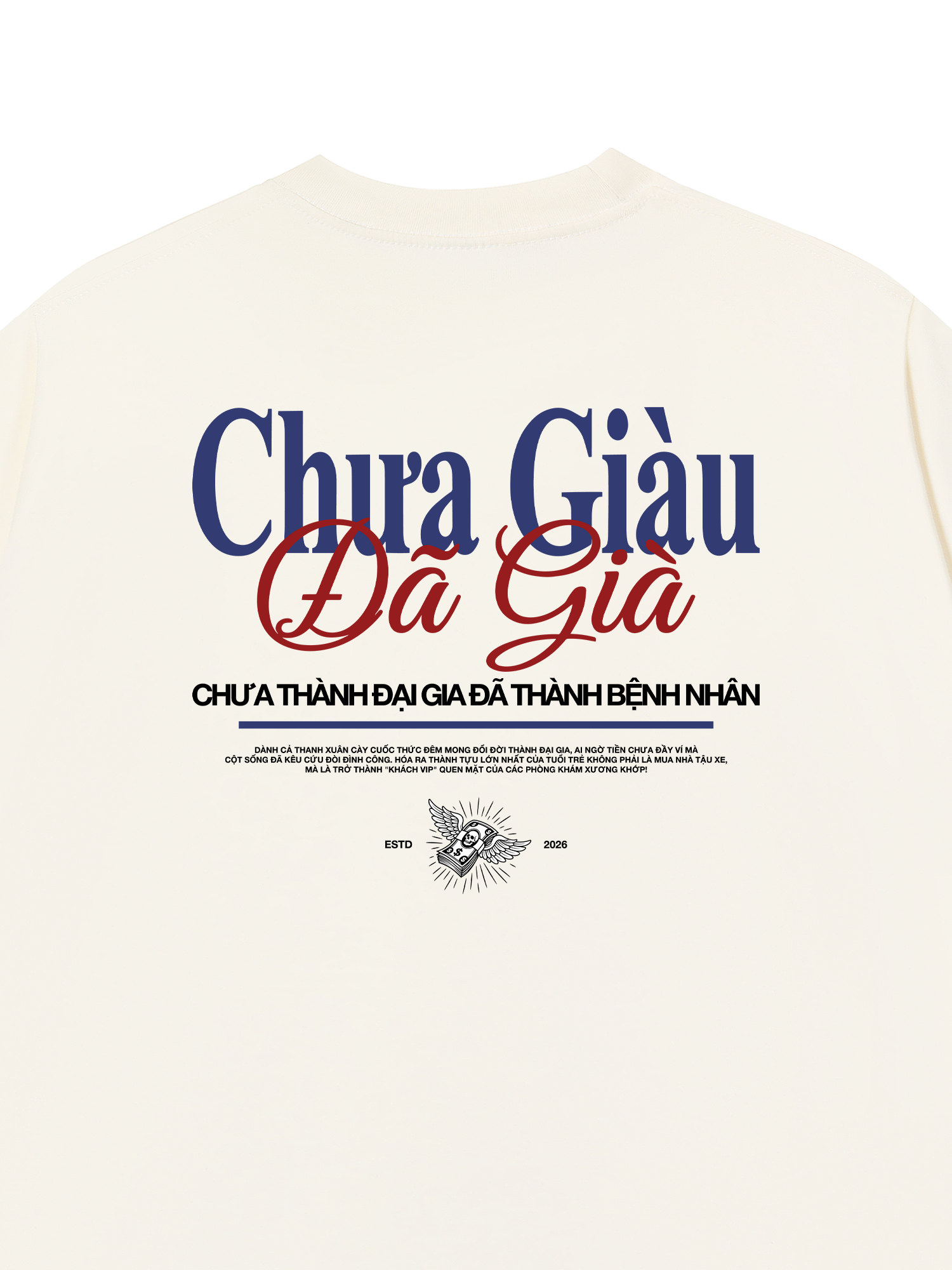 Áo Thun Relaxed Fit Chưa Giàu Đã Già