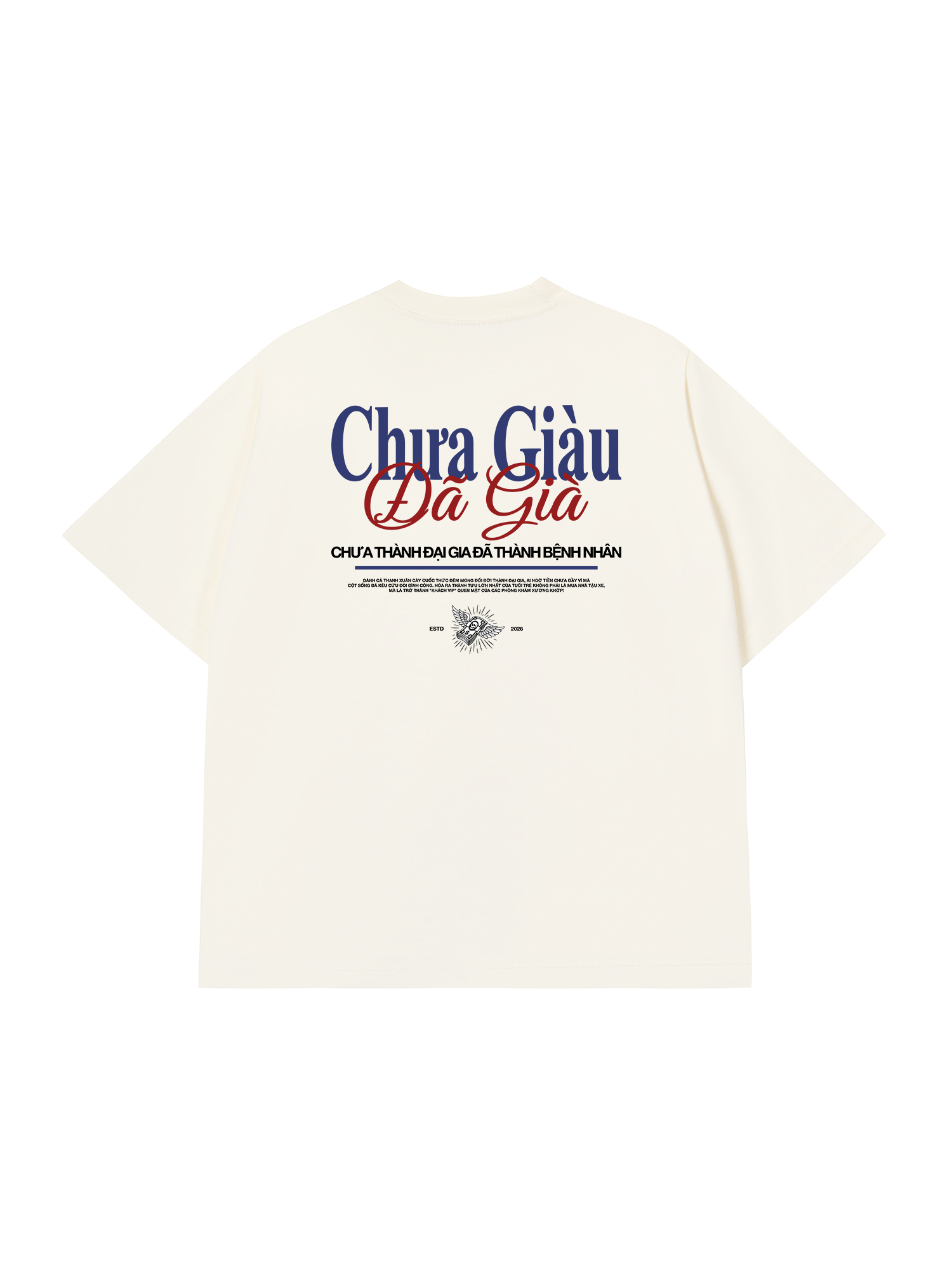 Áo Thun Relaxed Fit Chưa Giàu Đã Già