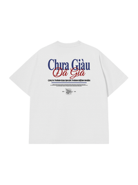 Áo Thun Relaxed Fit Chưa Giàu Đã Già