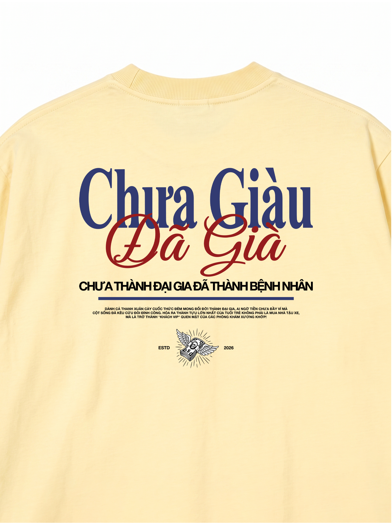 Áo Thun Relaxed Fit Chưa Giàu Đã Già