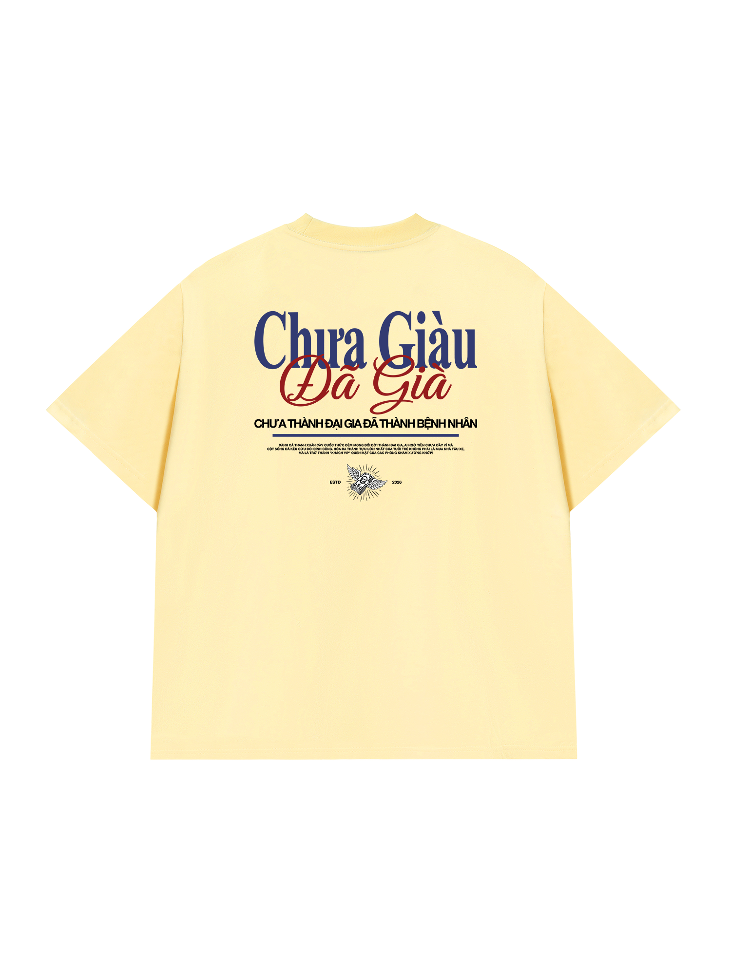 Áo Thun Relaxed Fit Chưa Giàu Đã Già