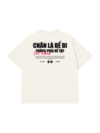 Áo Thun Relaxed Fit Chân Là Để Đi