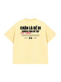 Áo Thun Relaxed Fit Chân Là Để Đi