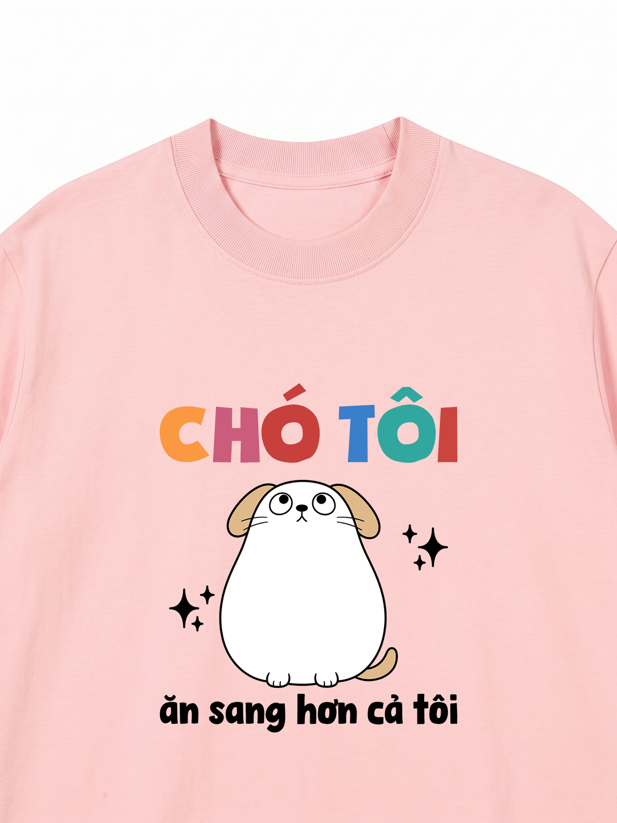 Áo Thun Relaxed Fit Chó Ăn Sang Hơn Tôi