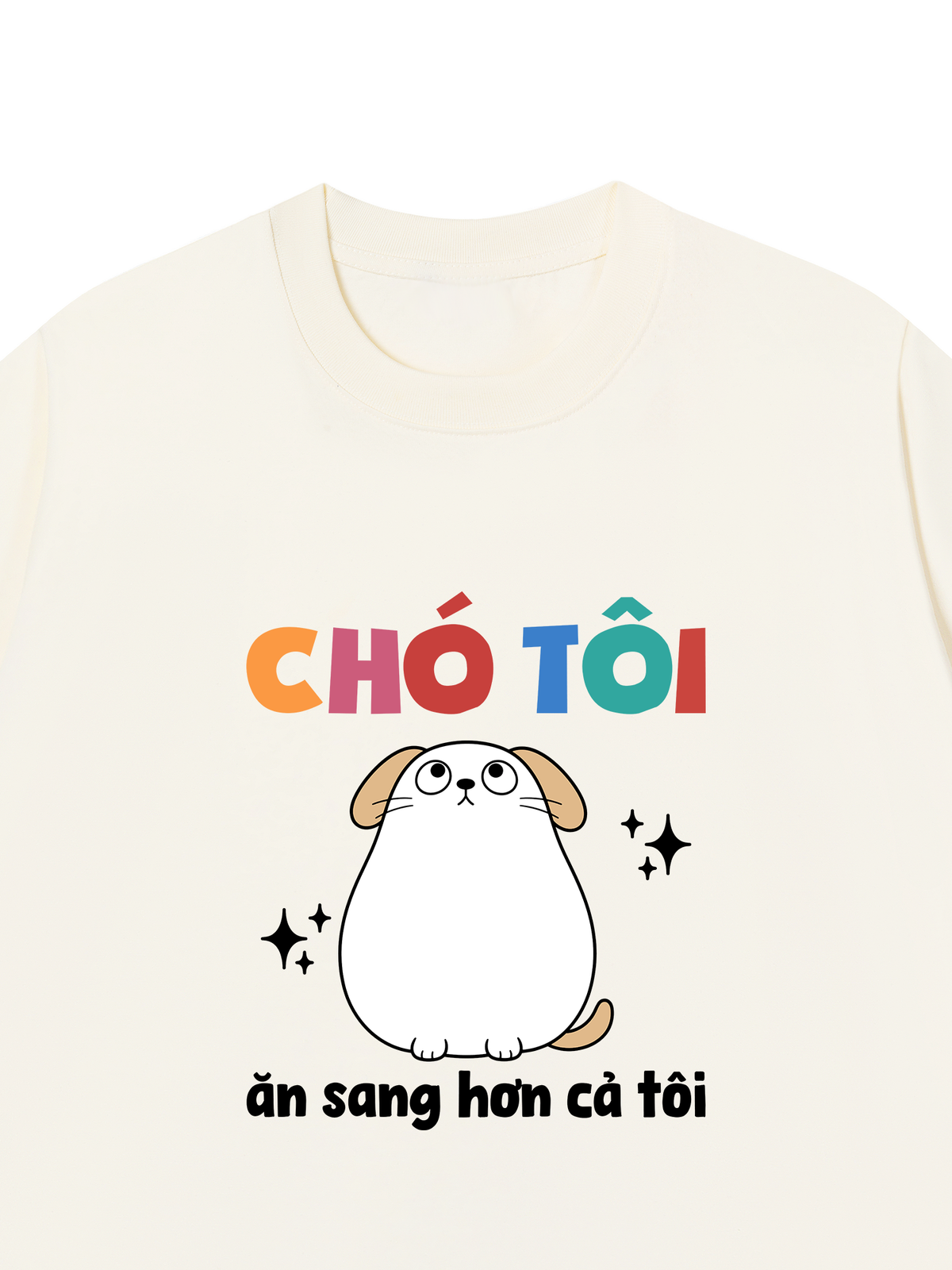 Áo Thun Relaxed Fit Chó Ăn Sang Hơn Tôi
