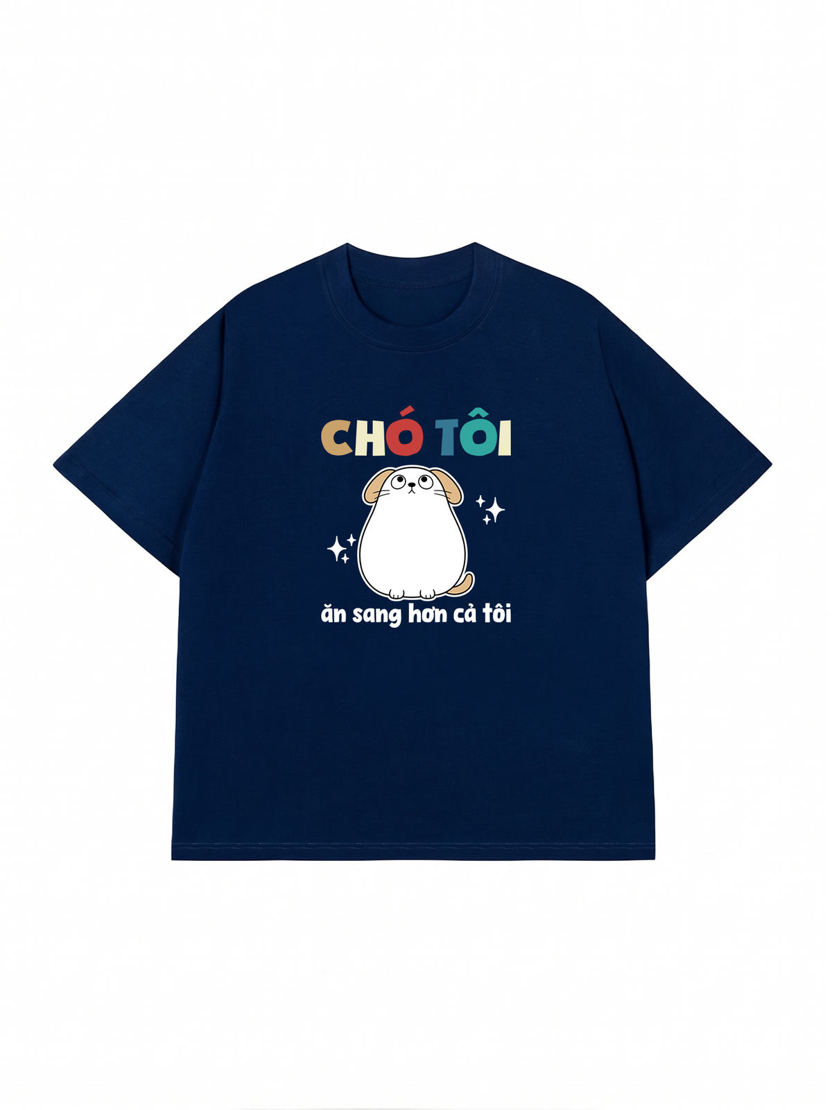 Áo Thun Relaxed Fit Chó Ăn Sang Hơn Tôi
