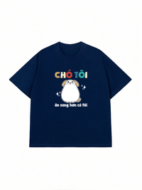 Áo Thun Relaxed Fit Chó Ăn Sang Hơn Tôi