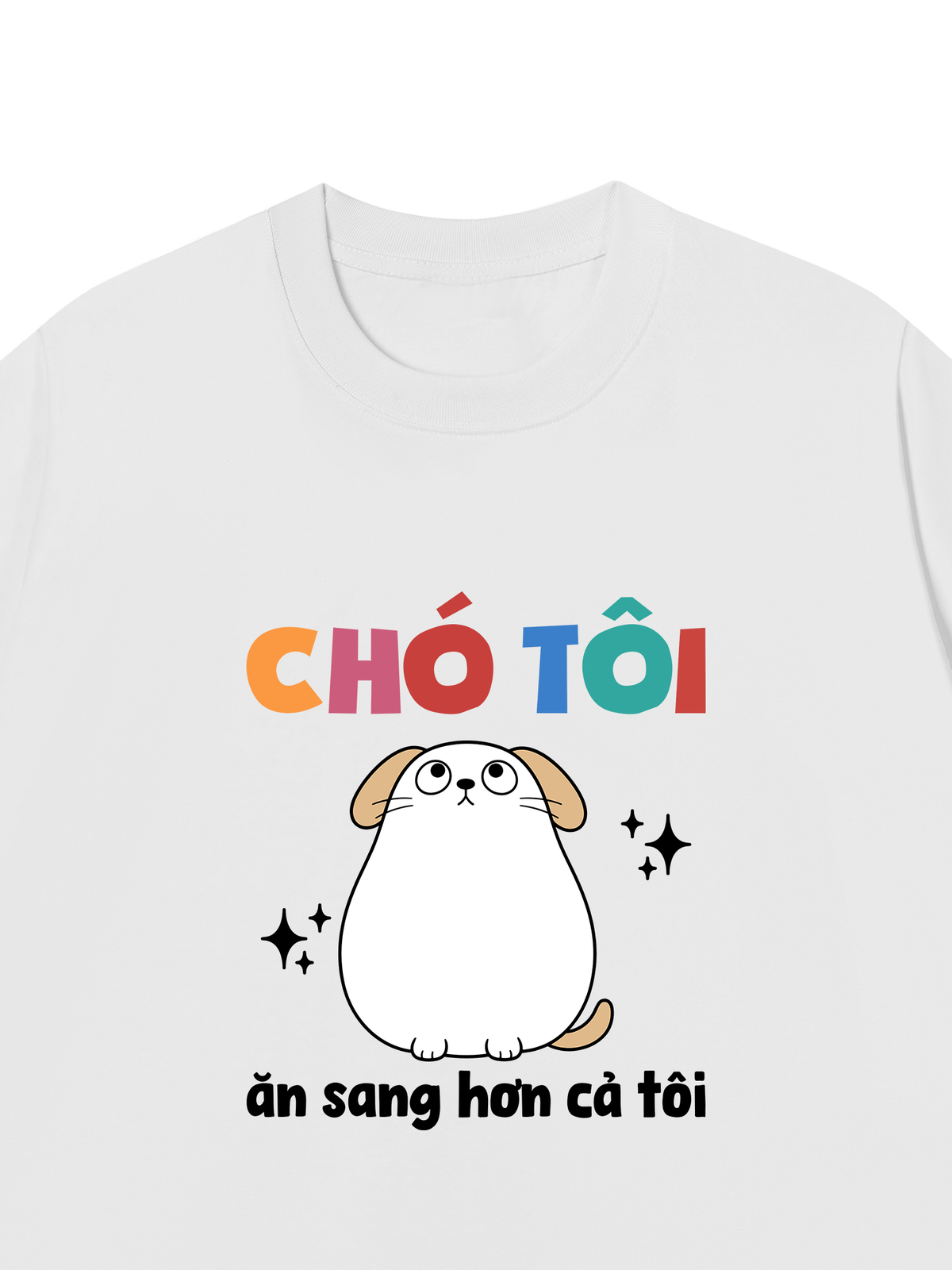 Áo Thun Relaxed Fit Chó Ăn Sang Hơn Tôi