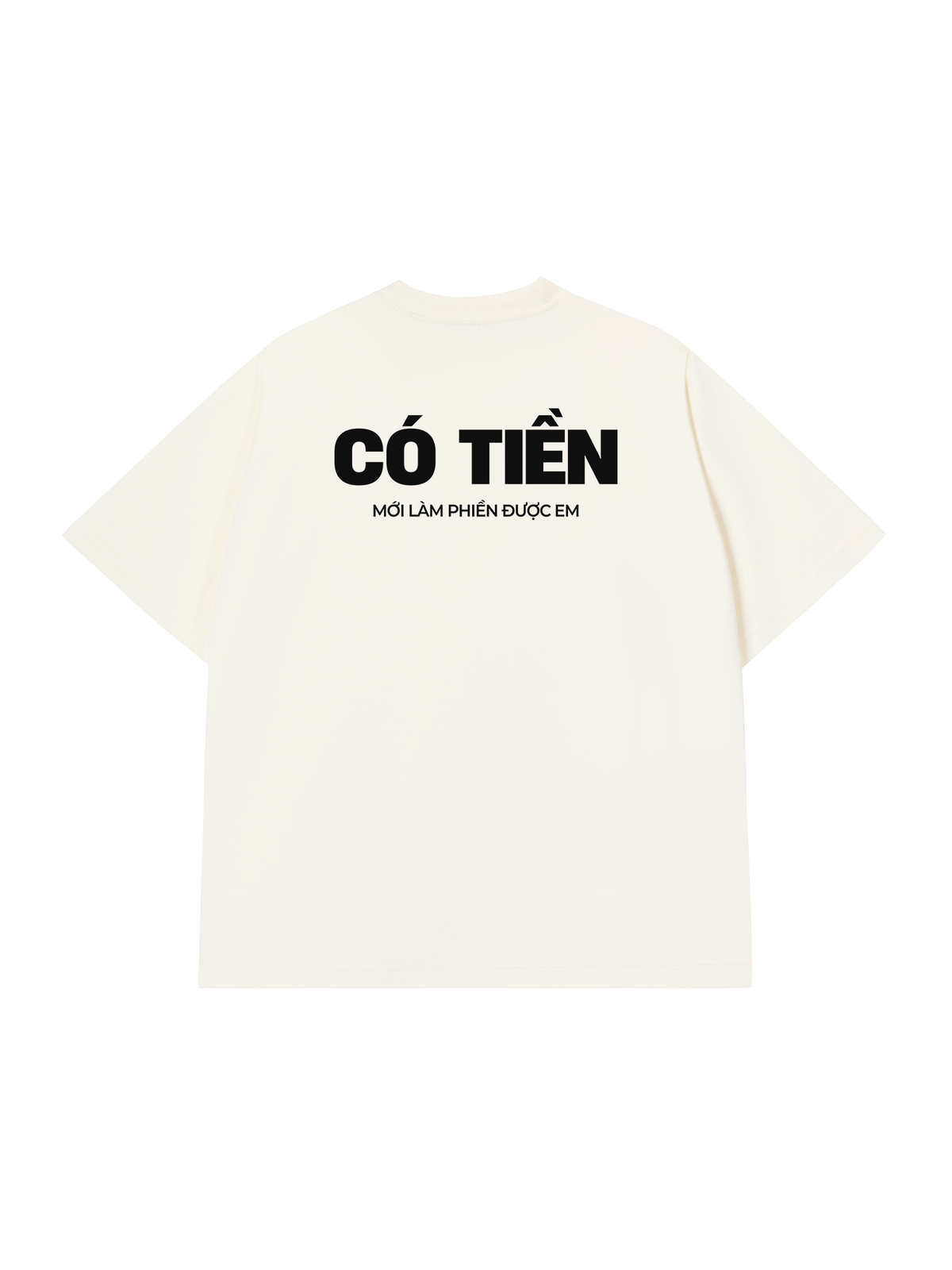 Áo Thun Relaxed Fit Có Tiền Mới Làm Phiền Được Em