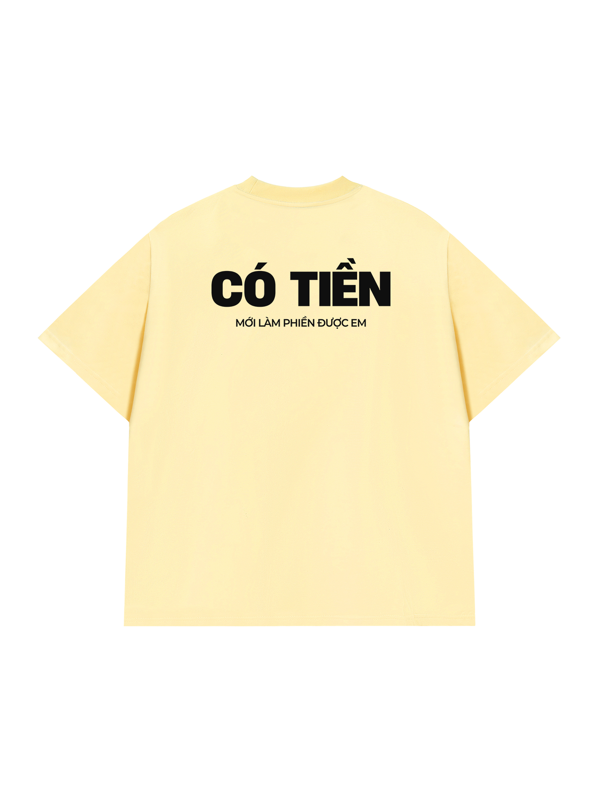 Áo Thun Relaxed Fit Có Tiền Mới Làm Phiền Được Em